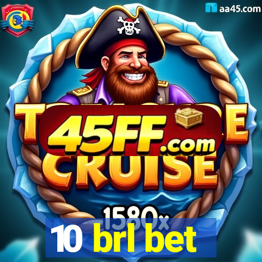 10 brl bet